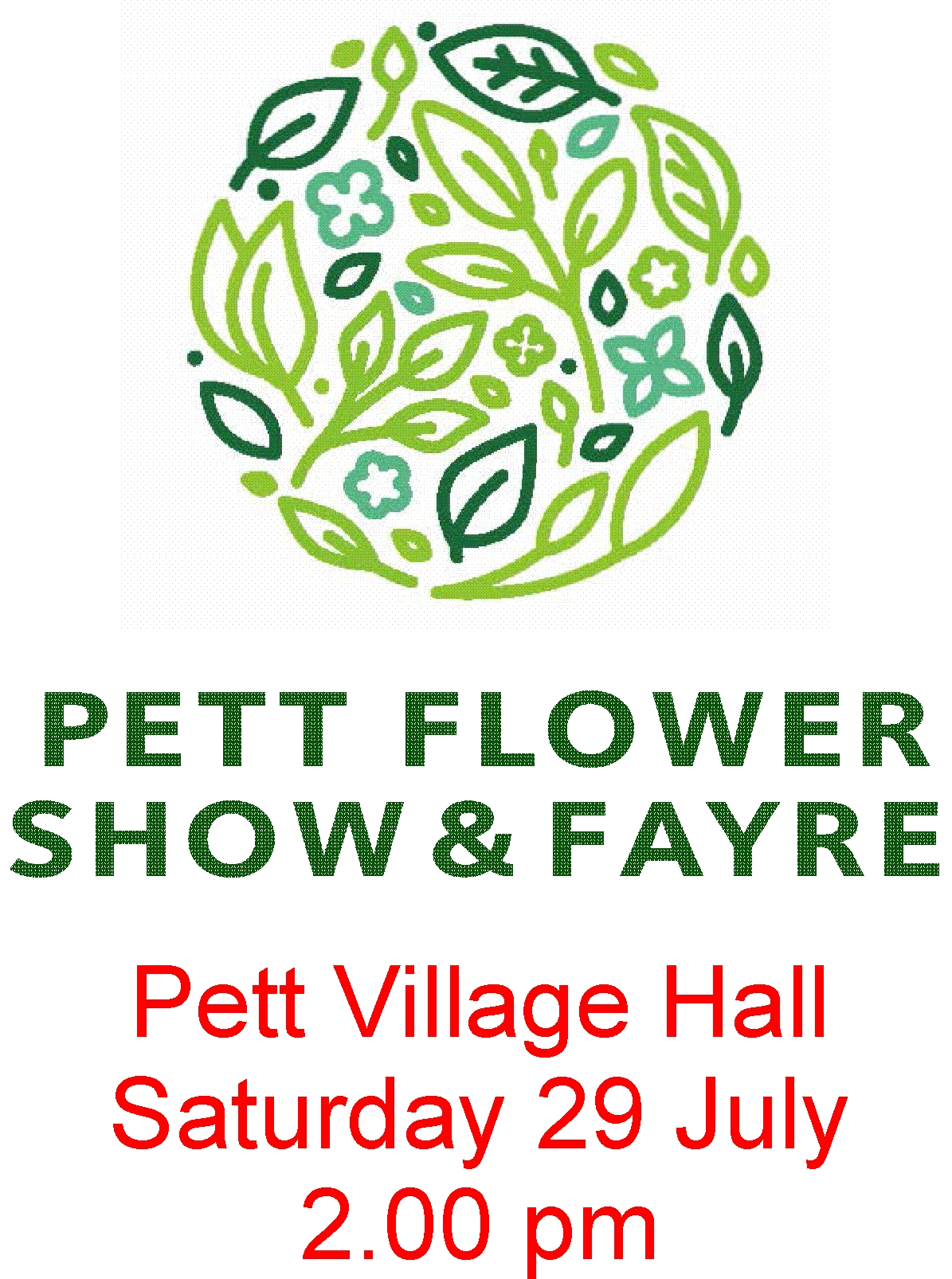 Flower Show Saturday 29th July 2pm Pett Villaeg hall